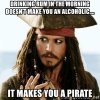drinking-rum-in-the-morning-doesnt-make-you-an-alcoholic-it-makes-you-a-pirate.jpg